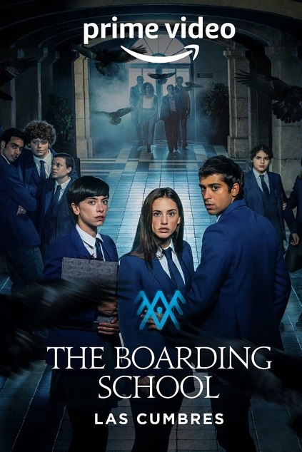 The Boarding School: Las Cumbres Season 2