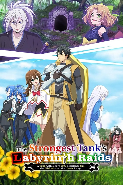 The Strongest Tank’s Labyrinth Raids