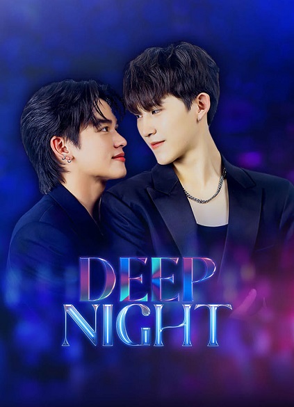 Deep Night the Series