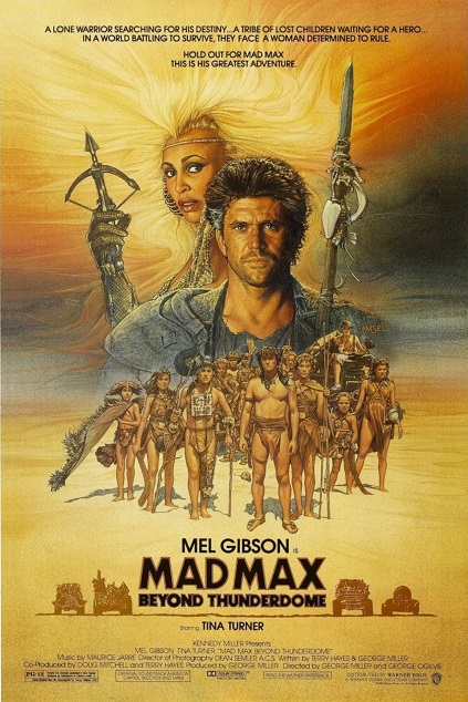 Mad Max Beyond Thunderdome (1985)