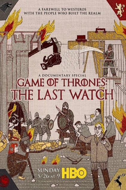 Game of Thrones: The Last Watch (2019)