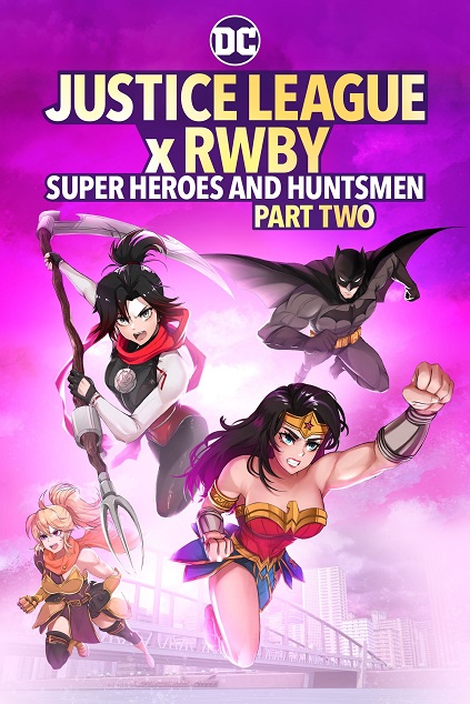 Justice League x RWBY: Super Heroes and Huntsmen Part Two (2023)