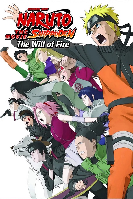 Naruto Shippuden the Movie 3: The Will of Fire (2009)