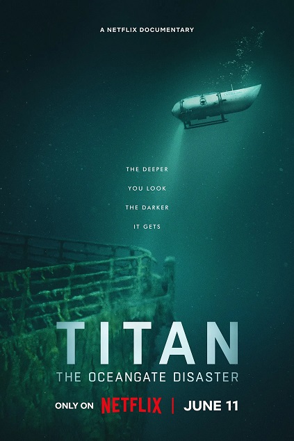 Titan: The OceanGate Submersible Disaster (2025)