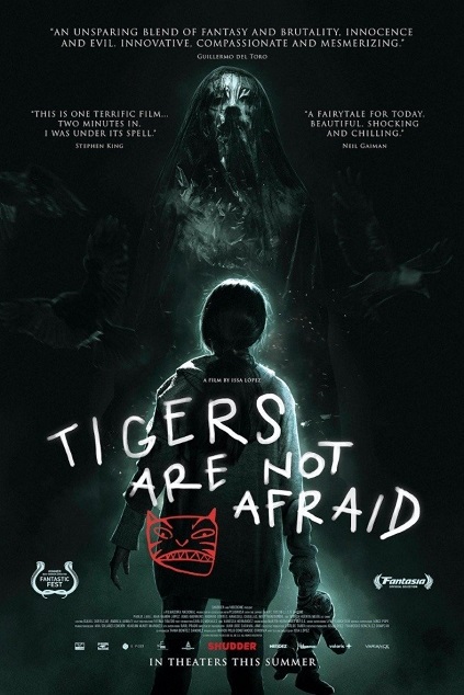 Tigers Are Not Afraid (2017)