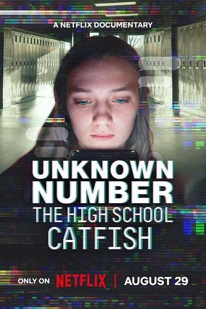 Unknown Number: The High School Catfish (2025) Unknown Number: The High School Catfish (2025)