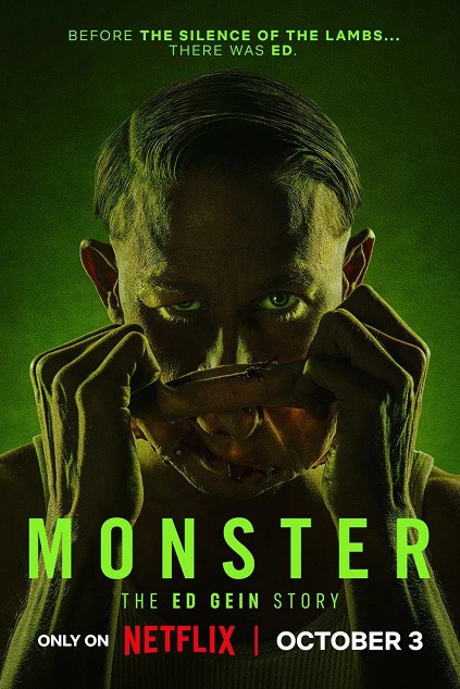 Monster: The Ed Gein Story Monster: The Ed Gein Story