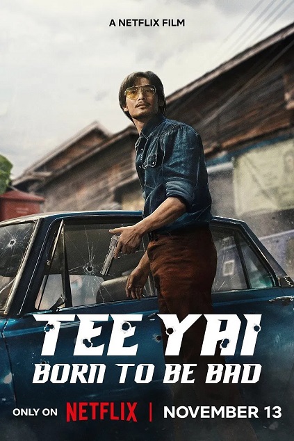 Tee Yai: Born to Be Bad (2025)