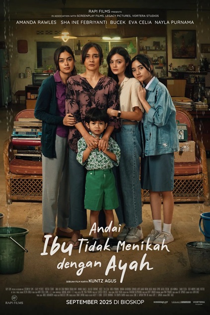 Andai Ibu Tidak Menikah Dengan Ayah (2025)