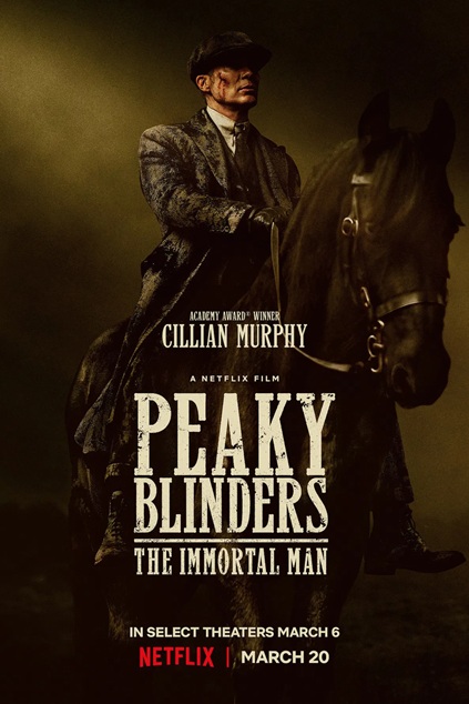 Peaky Blinders: The Immortal Man (2026)